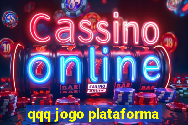 qqq jogo plataforma